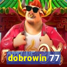 dobrowin 77